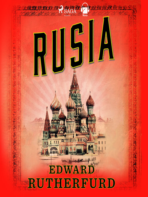 Title details for Rusia by Edward Rutherfurd - Available